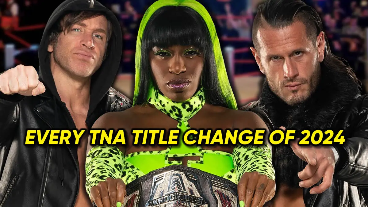 Every TNA Wrestling Title Change Of 2024 Cultaholic Wrestling